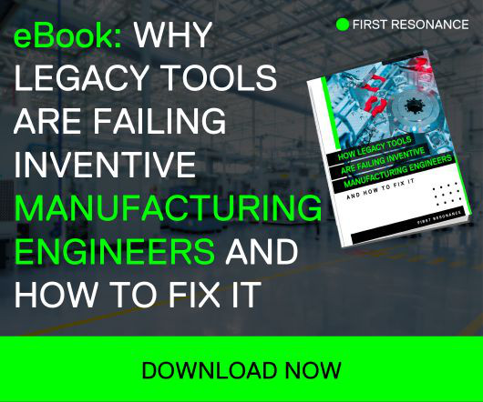 How Legacy Tools Are Failing Inventive Manufacturing Engineers